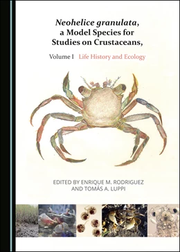 Abbildung von Rodriguez / Luppi | Neohelice granulata, a Model Species for Studies on Crustaceans, Volume I | 1. Auflage | 2020 | beck-shop.de