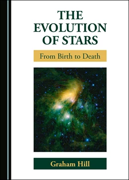 Abbildung von Hill | The Evolution of Stars | 1. Auflage | 2020 | beck-shop.de
