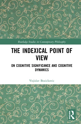 Abbildung von Bozickovic | The Indexical Point of View | 1. Auflage | 2020 | beck-shop.de