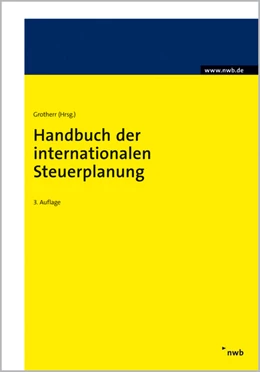Abbildung von Grotherr | Handbuch der internationalen Steuerplanung | 3. Auflage | 2011 | beck-shop.de
