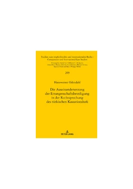 Abbildung von Odendahl | Die Auseinandersetzung der Errungenschaftsbeteiligung in der Rechtsprechung des türkischen Kassationshofs | 1. Auflage | 2020 | 209 | beck-shop.de