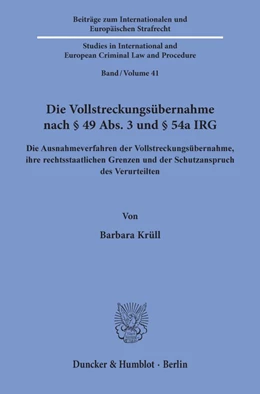Abbildung von Krüll | Die Vollstreckungsübernahme nach § 49 Abs. 3 und § 54a IRG. | 1. Auflage | 2020 | beck-shop.de