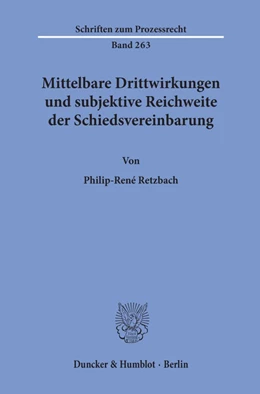 Abbildung von Retzbach | Mittelbare Drittwirkungen und subjektive Reichweite der Schiedsvereinbarung. | 1. Auflage | 2020 | beck-shop.de