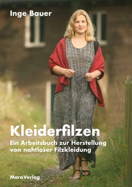 Abbildung von Bauer / Mattmüller-Maier | Kleidung filzen | 1. Auflage | 2020 | beck-shop.de