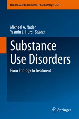 Abbildung von Nader / Hurd | Substance Use Disorders | 1. Auflage | 2020 | beck-shop.de