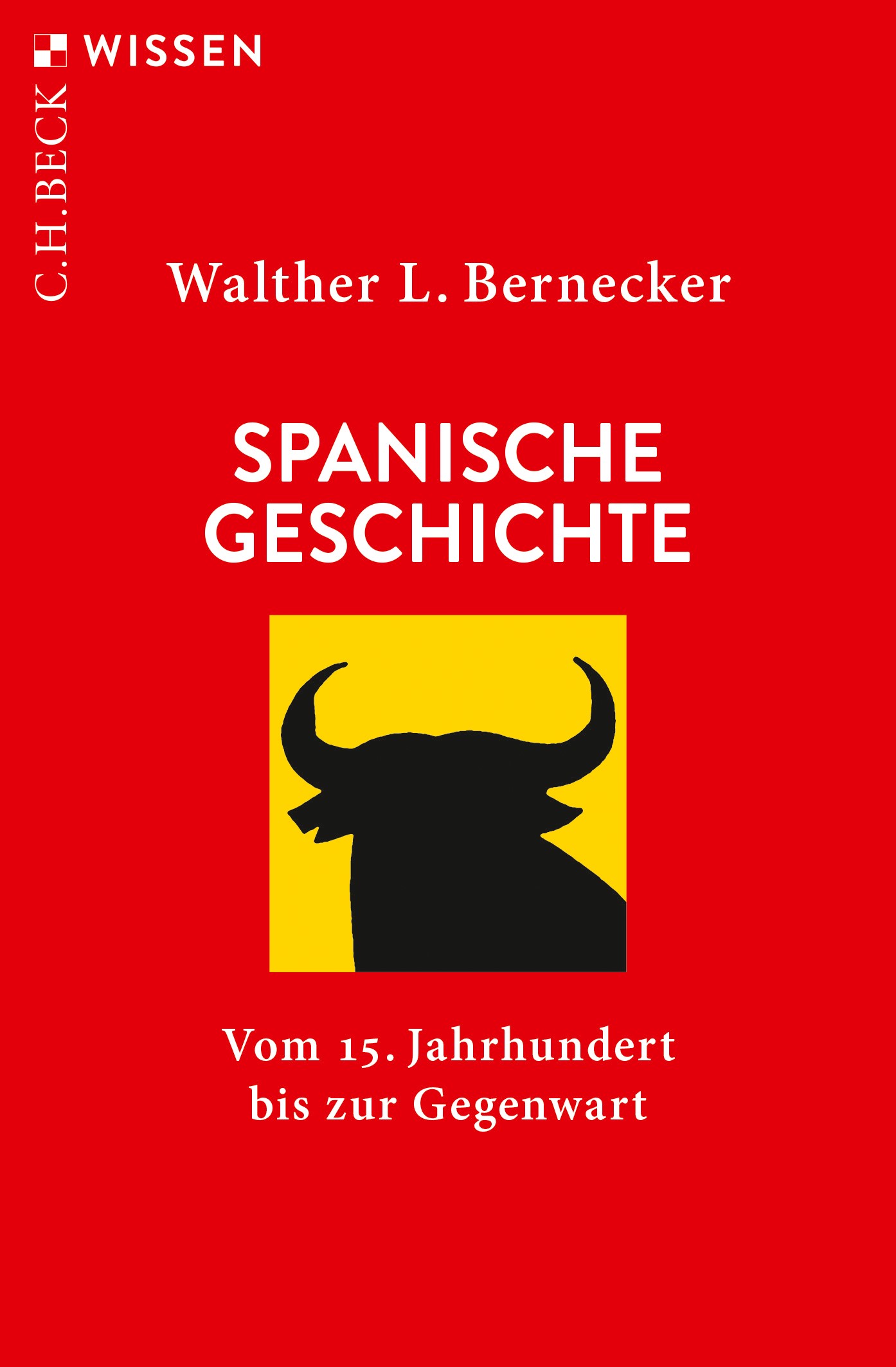 Cover: Bernecker, Walther L., Spanische Geschichte