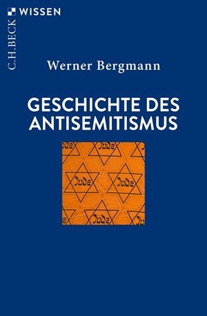 Cover: Werner Bergmann, Geschichte des Antisemitismus