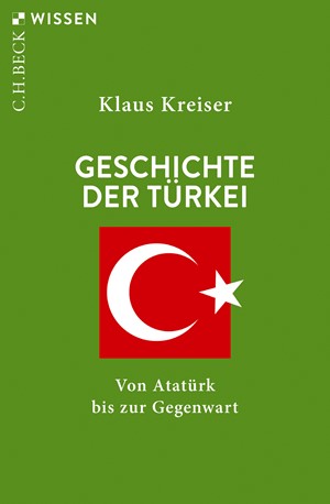 Cover: Klaus Kreiser, Geschichte der Türkei
