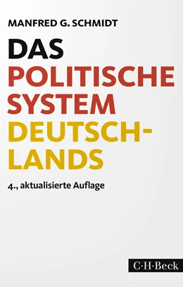 Abbildung von Schmidt, Manfred G. | Das politische System Deutschlands | 4. Auflage | 2021 | 1721 | beck-shop.de