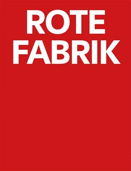 Abbildung von 40 Jahre Rote Fabrik | 1. Auflage | 2021 | beck-shop.de