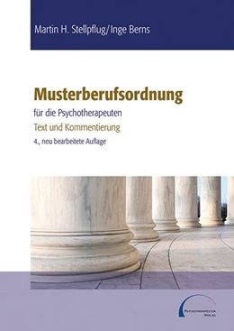 Abbildung von Stellpflug / Berns | Musterberufsordnung für die Psychotherapeuten | 4. Auflage | 2020 | beck-shop.de