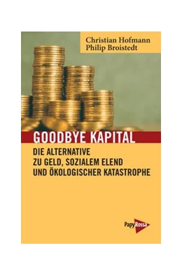 Abbildung von Broistedt / Hofmann | Goodbye Kapital | 1. Auflage | 2020 | beck-shop.de