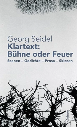 Abbildung von Seidel / Schulz | Klartext: Bühne oder Feuer | 1. Auflage | 2020 | beck-shop.de