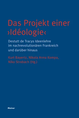 Abbildung von Bayertz / Kompa | Das Projekt einer ›Idéologie‹ | 1. Auflage | 2020 | beck-shop.de