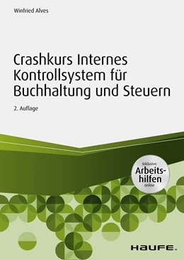 Abbildung von Alves | Crashkurs Internes Kontrollsystem für Buchhaltung und Steuern | 2. Auflage | 2021 | beck-shop.de