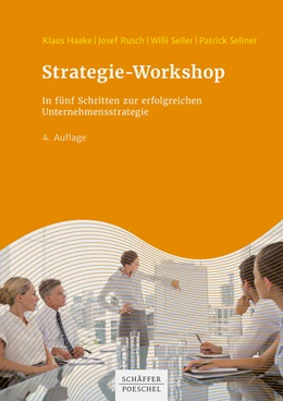Abbildung von Haake / Rusch | Strategie-Workshop | 4. Auflage | 2020 | beck-shop.de