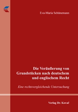 Abbildung von Schünemann | Die Veräußerung von Grundstücken nach deutschem und englischem Recht | 1. Auflage | 2020 | 19 | beck-shop.de