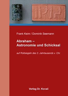 Abbildung von Keim / Seemann | Abraham – Astronomie und Schicksal | 1. Auflage | 2020 | 17 | beck-shop.de