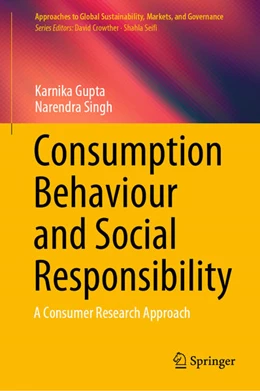 Abbildung von Gupta / Singh | Consumption Behaviour and Social Responsibility | 1. Auflage | 2020 | beck-shop.de