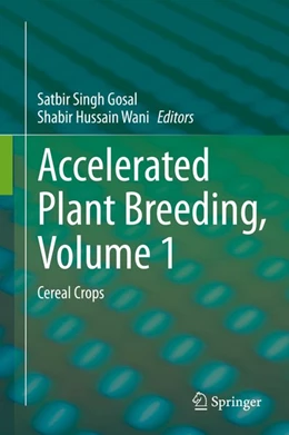 Abbildung von Gosal / Wani | Accelerated Plant Breeding, Volume 1 | 1. Auflage | 2020 | beck-shop.de