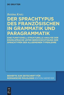 Abbildung von Kretz | Der Sprachtypus des Französischen in Grammatik und Paragrammatik | 1. Auflage | 2021 | beck-shop.de