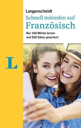 Abbildung von Langenscheidt Schnell mitreden auf Französisch | 1. Auflage | 2020 | beck-shop.de