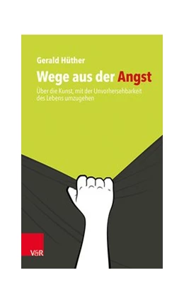 Abbildung von Hüther | Wege aus der Angst | 1. Auflage | 2020 | beck-shop.de