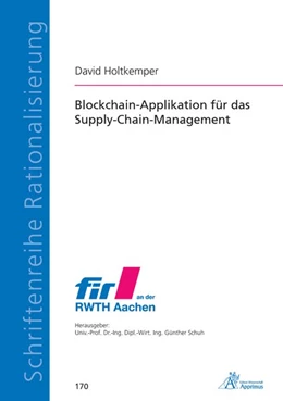 Abbildung von Holtkemper | Blockchain-Applikation für das Supply-Chain-Management | 1. Auflage | 2020 | beck-shop.de