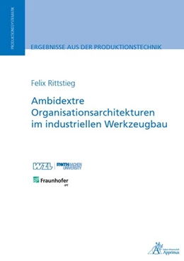 Abbildung von Rittstieg | Ambidextre Organisationsarchitekturen im industriellen Werkzeugbau | 1. Auflage | 2020 | beck-shop.de