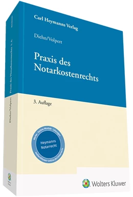 Abbildung von Diehn / Volpert | Praxis des Notarkostenrechts | 3. Auflage | 2021 | beck-shop.de
