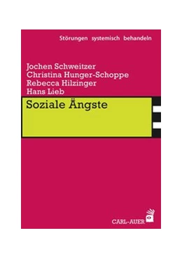 Abbildung von Schweitzer / Hunger-Schoppe | Soziale Ängste | 1. Auflage | 2020 | 17 | beck-shop.de
