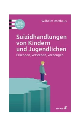 Abbildung von Rotthaus | Suizidhandlungen von Kindern und Jugendlichen | 1. Auflage | 2020 | beck-shop.de