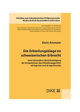 Abbildung von Ammann | Die Erbteilungsklage im schweizerischen Erbrecht | 1. Auflage | 2020 | Band 33 | beck-shop.de