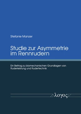 Abbildung von Studie zur Asymmetrie im Rennrudern | 1. Auflage | 2020 | beck-shop.de