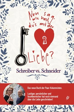 Abbildung von Schreiber vs. Schneider | Nun sag', wie hast Du's mit der Liebe? | 1. Auflage | 2020 | beck-shop.de