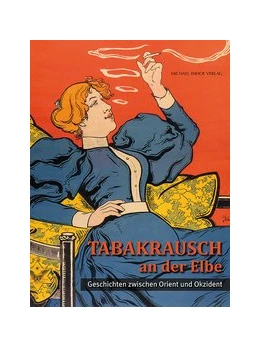 Abbildung von Starke | Tabakrausch an der Elbe | 1. Auflage | 2020 | beck-shop.de