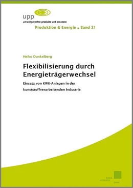 Abbildung von Dunkelberg | Flexibilisierung durch Energieträgerwechsel | 1. Auflage | 2020 | beck-shop.de