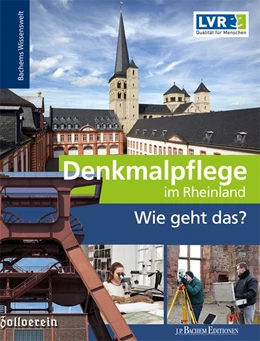Abbildung von LVR-Amt für Denkmalpflege im Rheinland | Denkmalpflege - Wie geht das? | 1. Auflage | 2020 | beck-shop.de