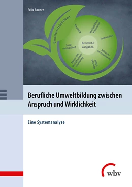 Abbildung von Rauner | Berufliche Umweltbildung zwischen Anspruch und Wirklichkeit | 1. Auflage | 2020 | beck-shop.de