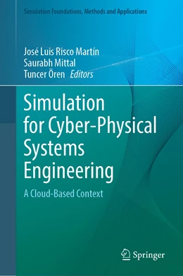 Abbildung von Risco Martín / Mittal | Simulation for Cyber-Physical Systems Engineering | 1. Auflage | 2020 | beck-shop.de