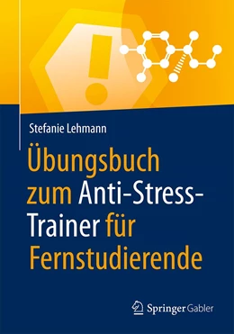 Abbildung von Lehmann | Übungsbuch zum Anti-Stress-Trainer für Fernstudierende | 1. Auflage | 2020 | beck-shop.de