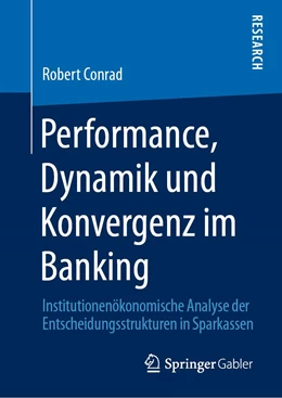 Abbildung von Conrad | Performance, Dynamik und Konvergenz im Banking | 1. Auflage | 2020 | beck-shop.de