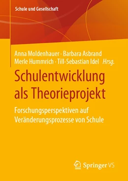 Abbildung von Asbrand / Hummrich | Schulentwicklung als Theorieprojekt | 1. Auflage | 2021 | 61 | beck-shop.de