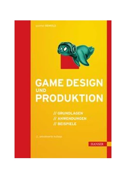 Abbildung von Rehfeld | Game Design und Produktion | 2. Auflage | 2020 | beck-shop.de