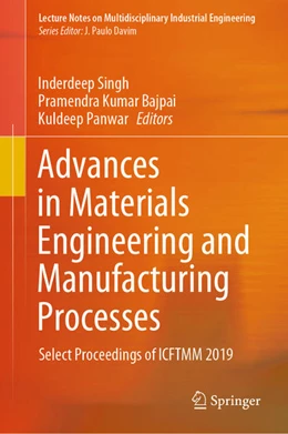 Abbildung von Singh / Bajpai | Advances in Materials Engineering and Manufacturing Processes | 1. Auflage | 2020 | beck-shop.de