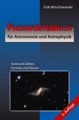 Abbildung von Wischnewski | Fachwörterbuch für Astronomie und Astrophysik | 2. Auflage | 2020 | beck-shop.de