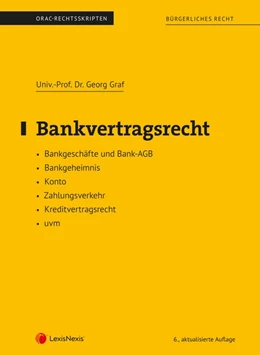 Abbildung von Graf | Bankvertragsrecht (Skriptum) | 6. Auflage | 2020 | beck-shop.de