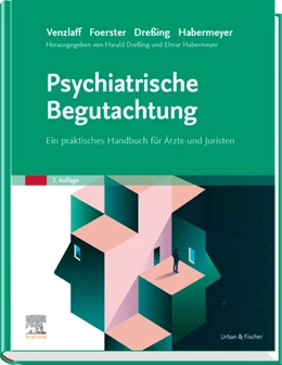 Abbildung von Venzlaff / Foerster | Psychiatrische Begutachtung | 7. Auflage | 2020 | beck-shop.de