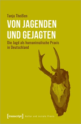 Abbildung von Theißen | Von Jagenden und Gejagten | 1. Auflage | 2021 | beck-shop.de