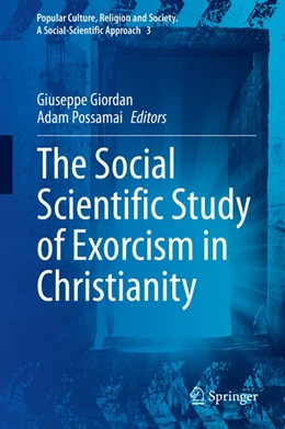 Abbildung von Giordan / Possamai | The Social Scientific Study of Exorcism in Christianity | 1. Auflage | 2020 | beck-shop.de
